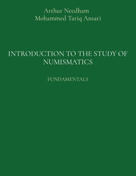 Paperback Introduction to the Study of Numismatics: Fundamentals Book