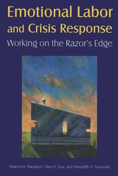 Paperback Emotional Labor and Crisis Response: Working on the Razor's Edge Book