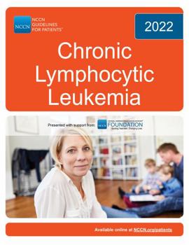 NCCN Guidelines for Patients® Chronic Lymphocytic Leukemia