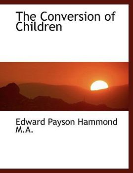 The Conversion of Children