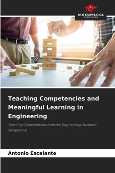 Paperback Teaching Competencies and Meaningful Learning in Engineering Book