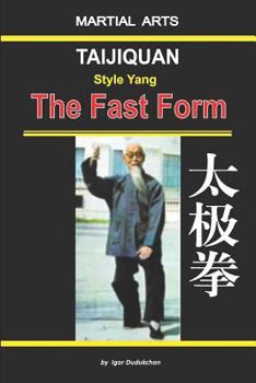 Paperback Taijiquan Style Yang - The Fast Form Book