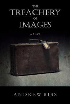 Paperback The Treachery of Images: A Play Book