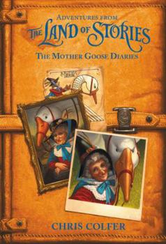 The Mother Goose Diaries - Book  of the Land of Stories