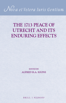 Hardcover The 1713 Peace of Utrecht and Its Enduring Effects Book
