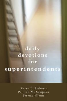Paperback Daily Devotionals for Superintendents Book