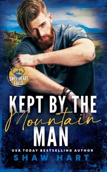 Paperback Kept By The Mountain Man Book