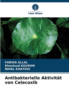 Paperback Antibakterielle Aktivität von Celecoxib [German] Book