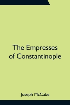 Paperback The Empresses of Constantinople Book