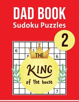 Paperback Dad Book Sudoku Puzzles 2: Large Print Activity book for your Father - Perfect Gift Idea Book