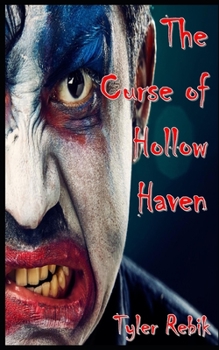 Paperback The Curse of Hollow Haven Book