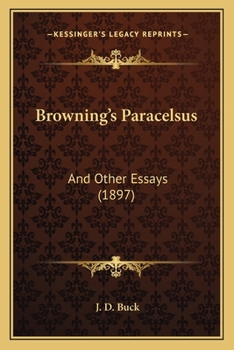 Browning's Paracelsus and Other Essays