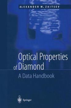 Paperback Optical Properties of Diamond: A Data Handbook Book