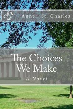 Paperback The choices we make Book