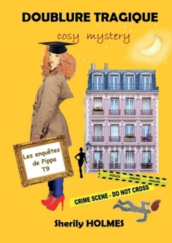 Paperback Doublure Tragique: Les enquêtes de Pippa T9 [French] Book