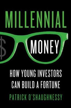 Hardcover Millennial Money: How Young Investors Can Build a Fortune Book