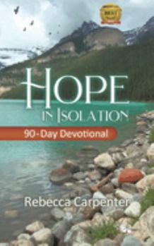 Hope in Isolation: 90-Day Devotion