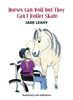 Paperback Horses Can Roll but They Can't Roller Skate Book