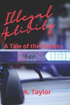 Paperback Illegal Activity: A Tale of the Streets Book