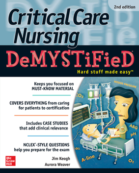 Paperback Critical Care Nursing Demystified, Second Edition Book