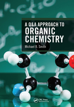 Paperback A Q&A Approach to Organic Chemistry Book