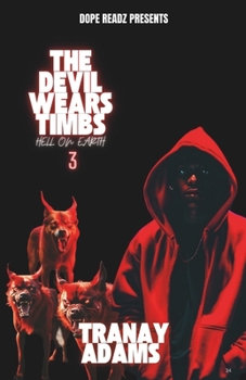Paperback The Devil Wears Timbs III: Hell On Earth Book