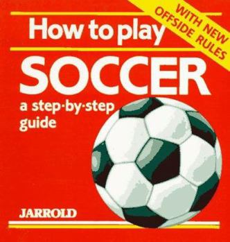 Paperback How to Play Soccer Book