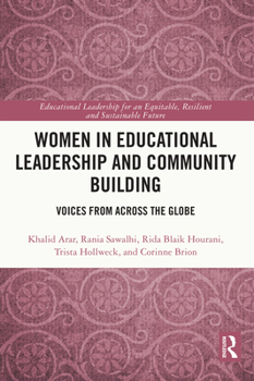 Paperback Women in Educational Leadership and Community Building: Voices from across the Globe Book