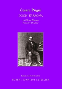 Cesare Pugni: Doch' Faraona La Fille Du Pharaon/Pharaoh's Daughter
