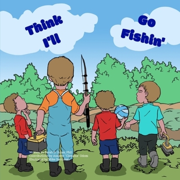 Paperback Think I'll Go Fishin' Book