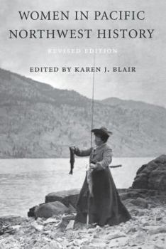 Women in Pacific Northwest History (Revised Edition)