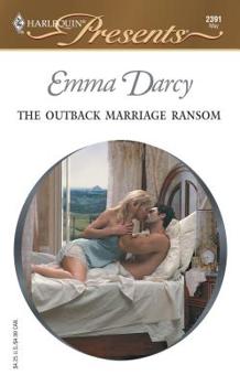The Outback Marriage Ransom - Book #1 of the Outback Knights