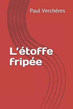 Paperback L'?toffe frip?e [French] Book