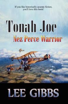 Paperback Tonah Joe: Nez Perce Warrior Book