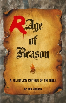 Paperback Rage of Reason: A relentless critique of the Bible Book