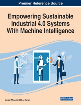 Paperback Empowering Sustainable Industrial 4.0 Systems With Machine Intelligence Book