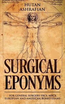 Paperback Surgical Eponyms: For General Surgery FRCS, MRCS, European and American Board Exams Book