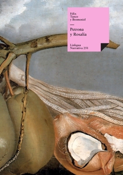 Paperback Petrona y Rosalía [Spanish] Book