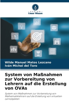 Paperback System von Maßnahmen zur Vorbereitung von Lehrern auf die Erstellung von OVAs [German] Book