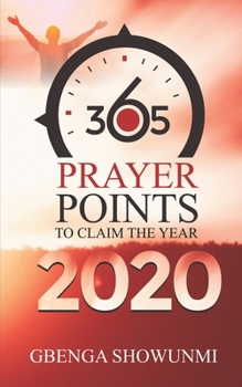 Paperback 365 Prayer Points to Claim the Year 2020 Book