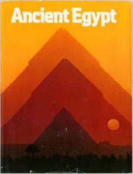 Ancient Egypt: Discovering Its Splendors (The Story of Man #?))