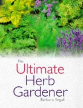 Hardcover The Ultimate Herb Gardener Book
