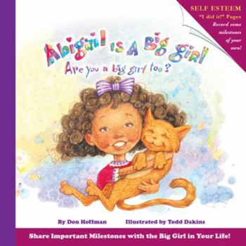 Paperback Abigail is a Big Girl (Billy & Abby) Book