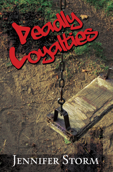Paperback Deadly Loyalties Book