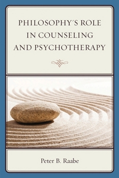 Paperback Philosophy's Role in Counseling and Psychotherapy Book