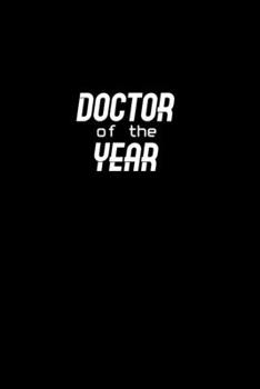 Doctor of the year: Hangman Puzzles | Mini Game | Clever Kids | 110 Lined pages | 6 x 9 in | 15.24 x 22.86 cm | Single Player | Funny Great Gift