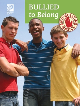 Paperback Anti-Bullying Basics: Bullied to Belong Book