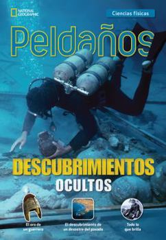 Paperback Ladders Science 3: Descubrimientos ocultos (Hidden Discoveries) (on-level; Physical Science) [Spanish] Book