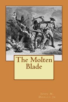 Paperback The Molten Blade Book