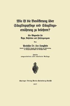 Paperback Wie Ist Die Bevölkerung Über Säuglingspflege Und Säuglingsernährung Zu Belehren?: Ein Wegweiser Für Ärzte, Behörden Und Fürsorgeorgane [German] Book